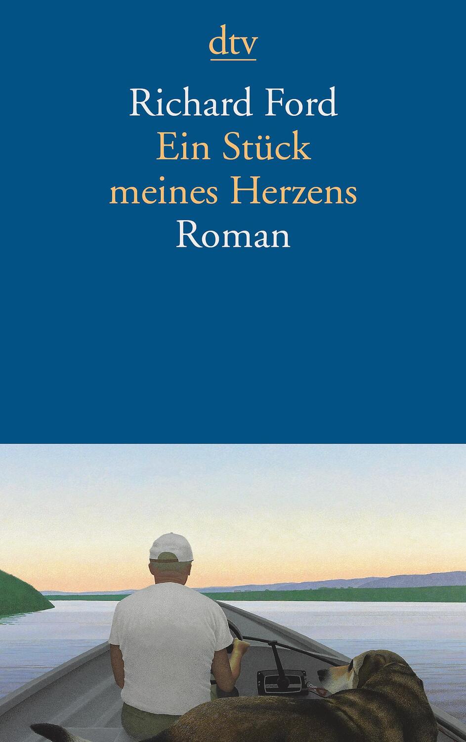 Cover: 9783423144865 | Ein Stück meines Herzens | Richard Ford | Taschenbuch | Deutsch | 2016