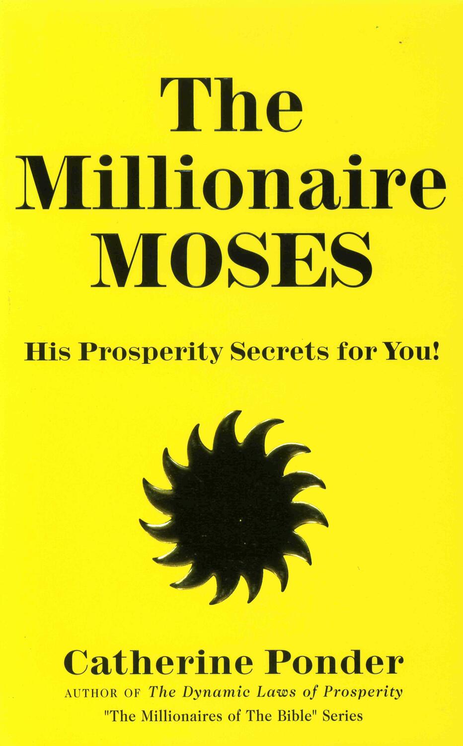 Cover: 9780875162324 | The Millionare Moses: His Prosperity Secrets for You! (Millionaires...