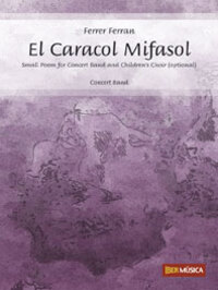 Cover: 9790035060964 | El Caracol Mifasol | Ferrer Ferran | Partitur + Stimmen