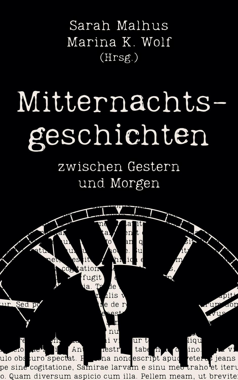 Cover: 9783738611007 | Mitternachtsgeschichten | zwischen Gestern und Morgen | Malhus (u. a.)