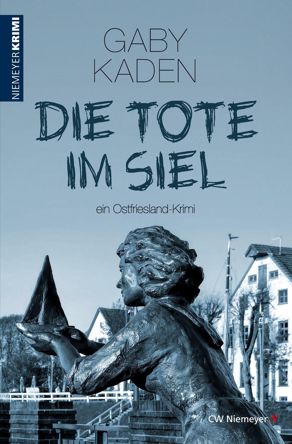 Cover: 9783827193568 | Die Tote im Siel | Gaby Kaden | Taschenbuch | CW Niemeyer