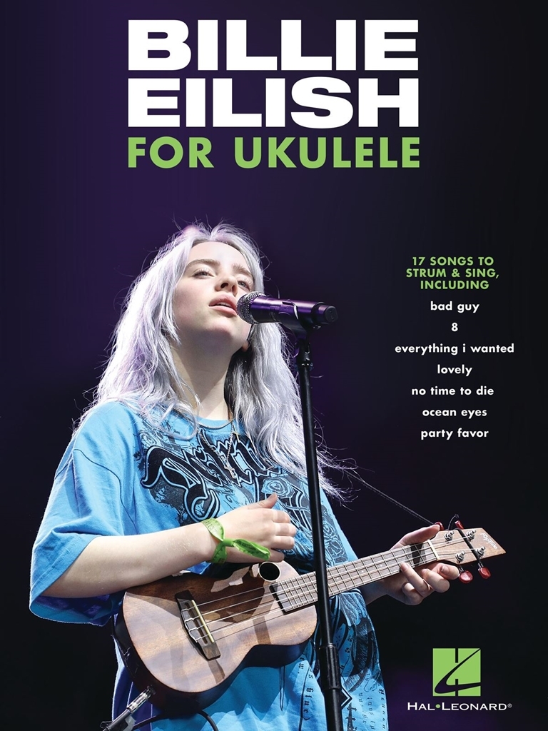Cover: 840126919967 | Billie Eilish for Ukulele | 17 Songs to Strum & Sing | Ukulele