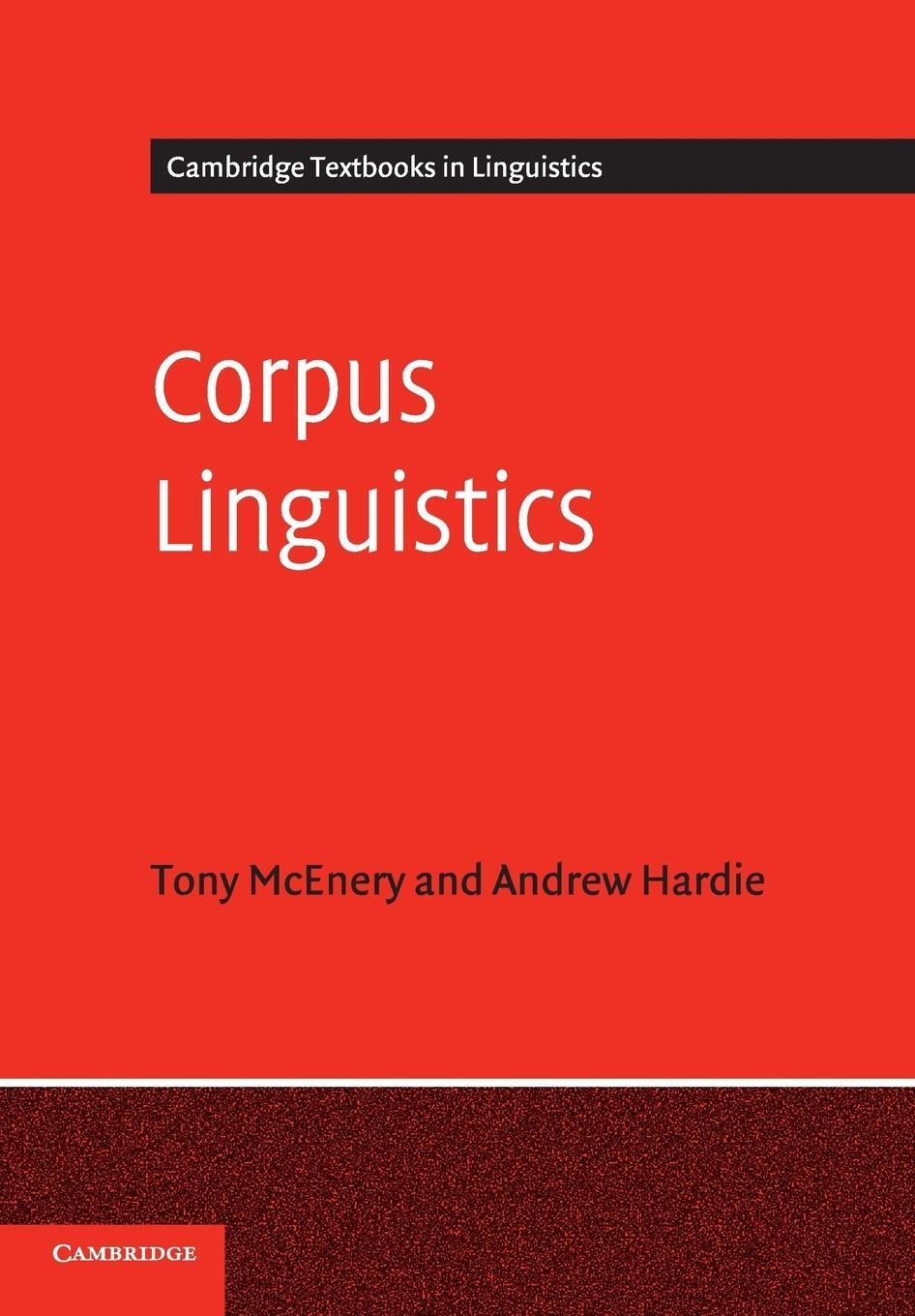Cover: 9780521547369 | Corpus Linguistics | Method, Theory and Practice | McEnery (u. a.)