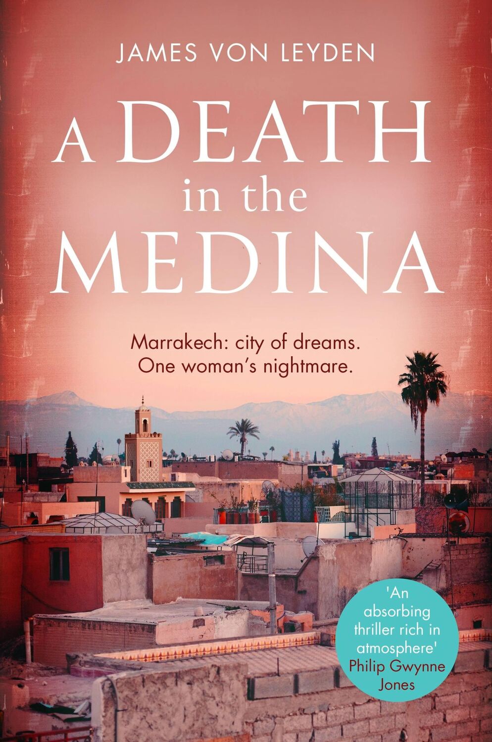 Cover: 9781472130624 | A Death in the Medina | James von Leyden | Taschenbuch | Englisch