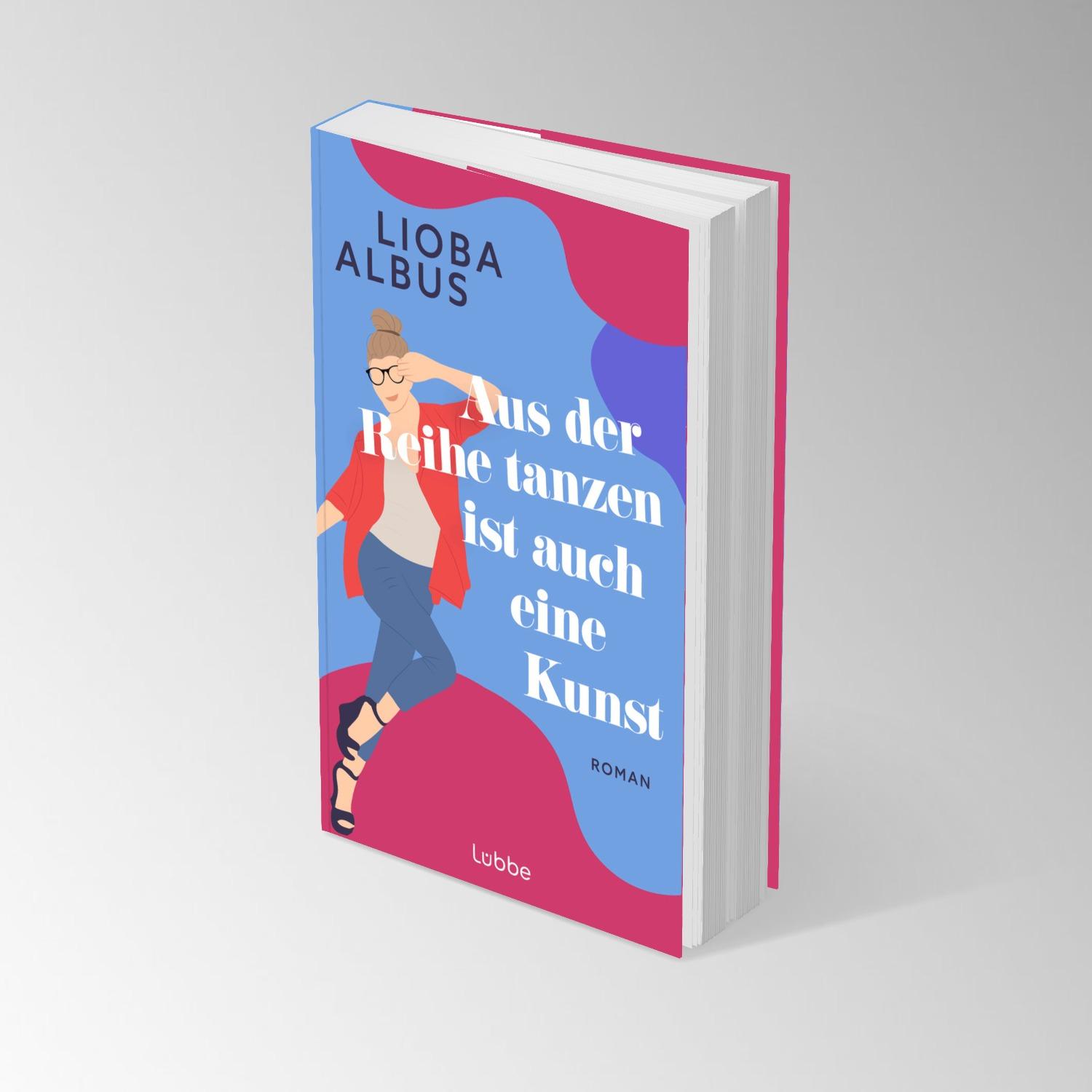 Bild: 9783757700638 | Aus der Reihe tanzen ist auch eine Kunst | Lioba Albus | Taschenbuch