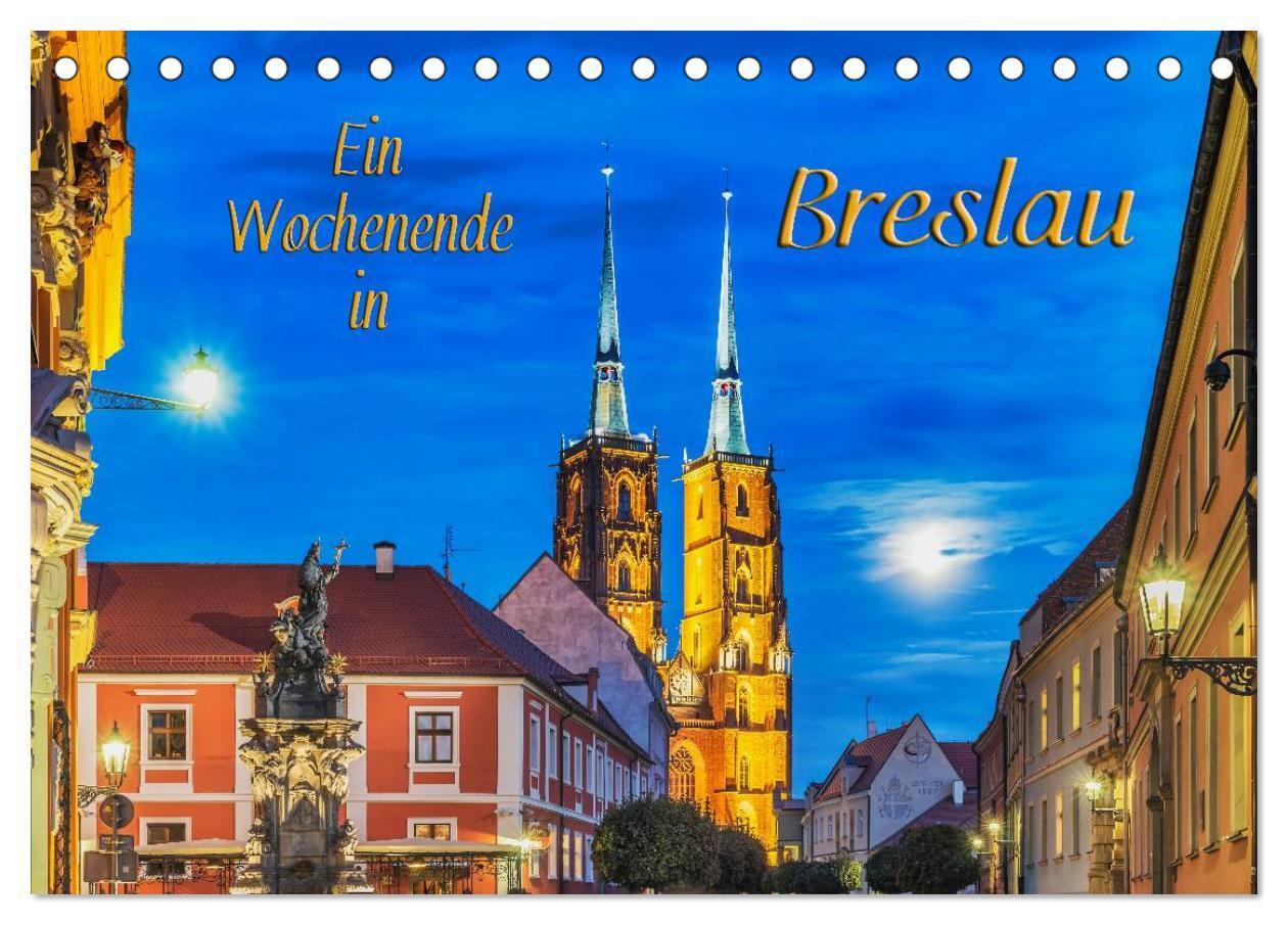 Cover: 9783435485543 | Ein Wochenende in Breslau (Tischkalender 2025 DIN A5 quer),...