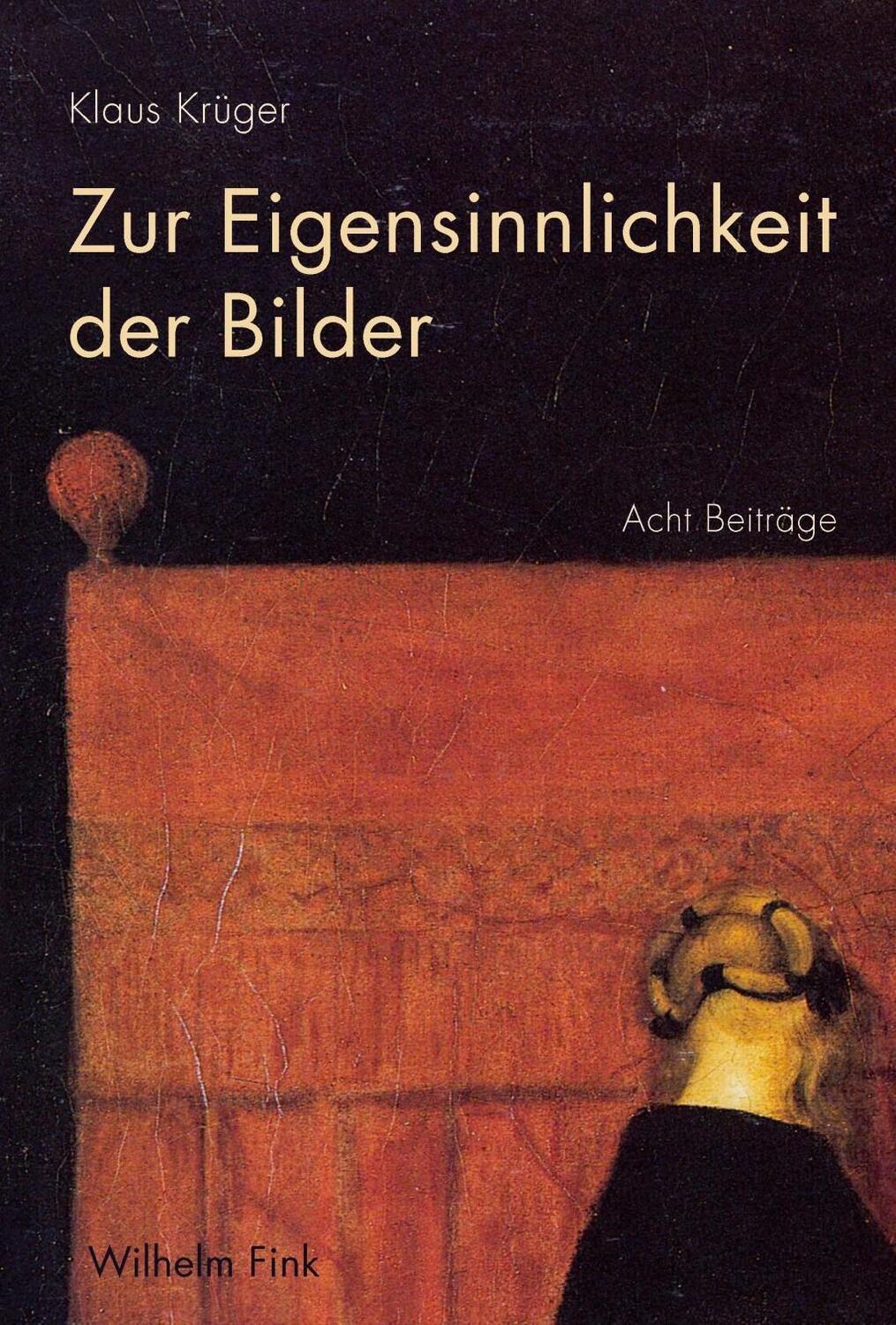 Cover: 9783770562022 | Zur Eigensinnlichkeit der Bilder | Acht Beiträge | klaus krüger | 2017