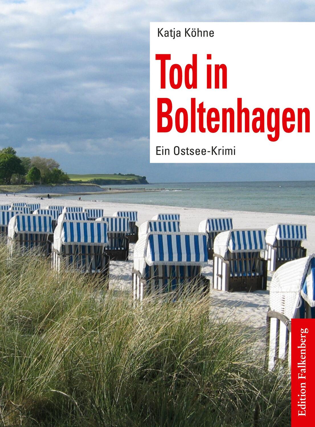 Cover: 9783954943005 | Tod in Boltenhagen | Ein Ostsee-Krimi | Katja Köhne | Taschenbuch