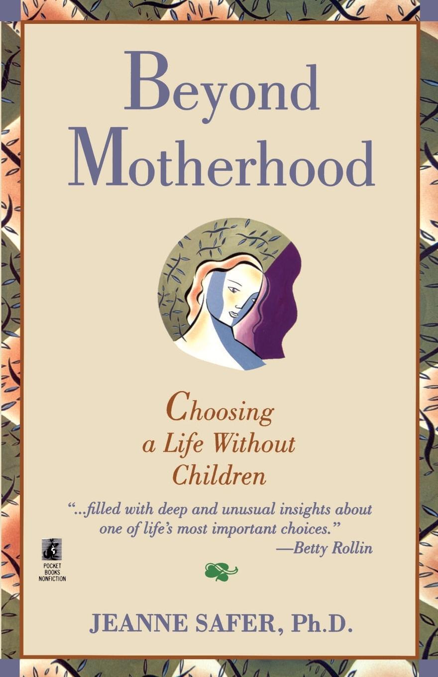 Cover: 9780671793449 | Beyond Motherhood | Choosing a Life Without Children | Safer (u. a.)