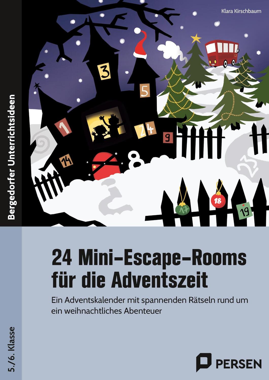 Cover: 9783403209966 | 24 Mini-Escape-Rooms für die Adventszeit - Sek I | Klara Kirschbaum