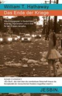 Cover: 9783939276043 | Das Ende der Kriege | William T. Hathaway | Kartoniert / Broschiert