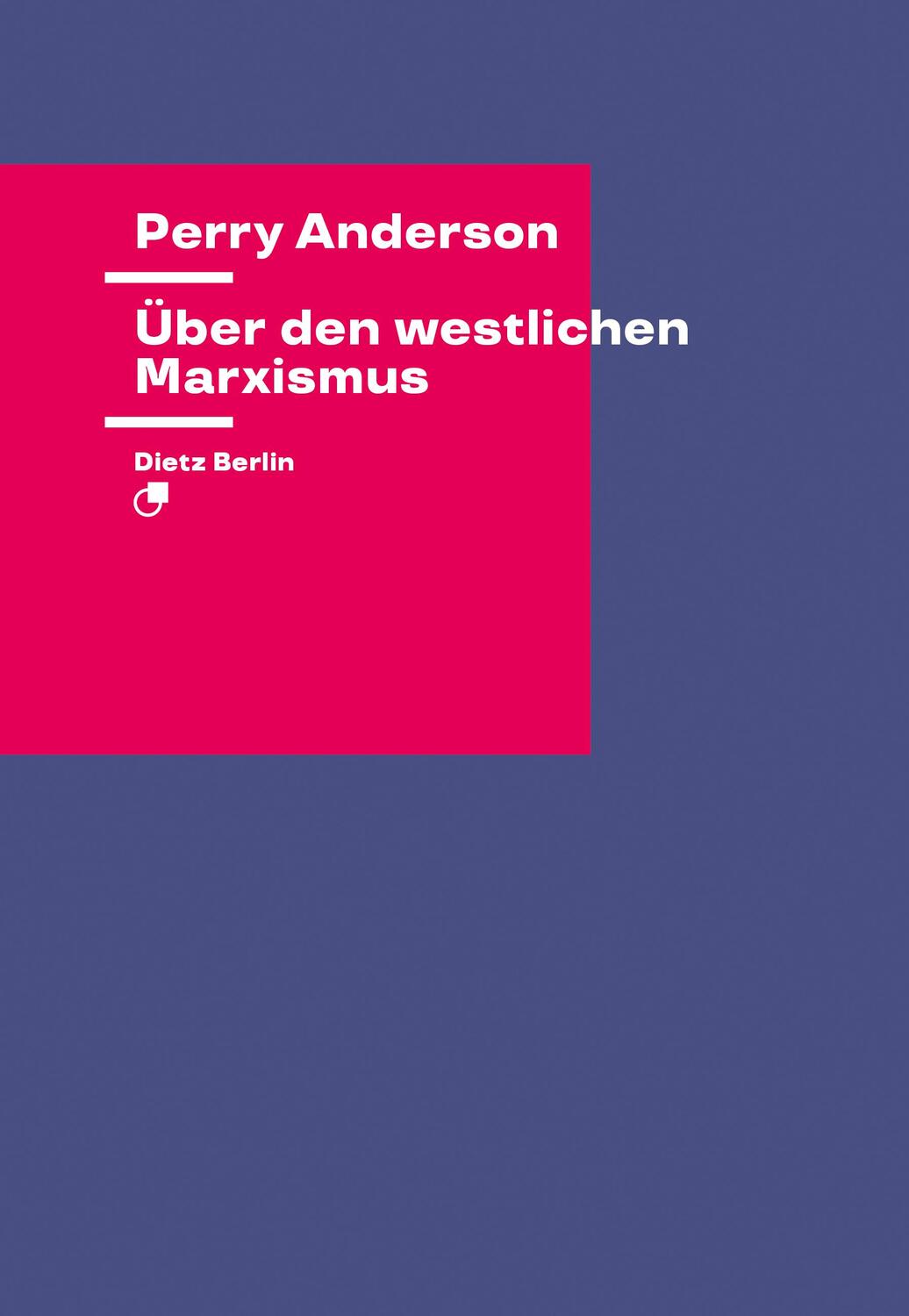 Über den westlichen Marxismus - Anderson, Perry