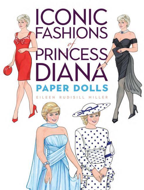 Cover: 9780486850214 | Iconic Fashions of Princess Diana Paper Dolls | Eileen Rudisill Miller