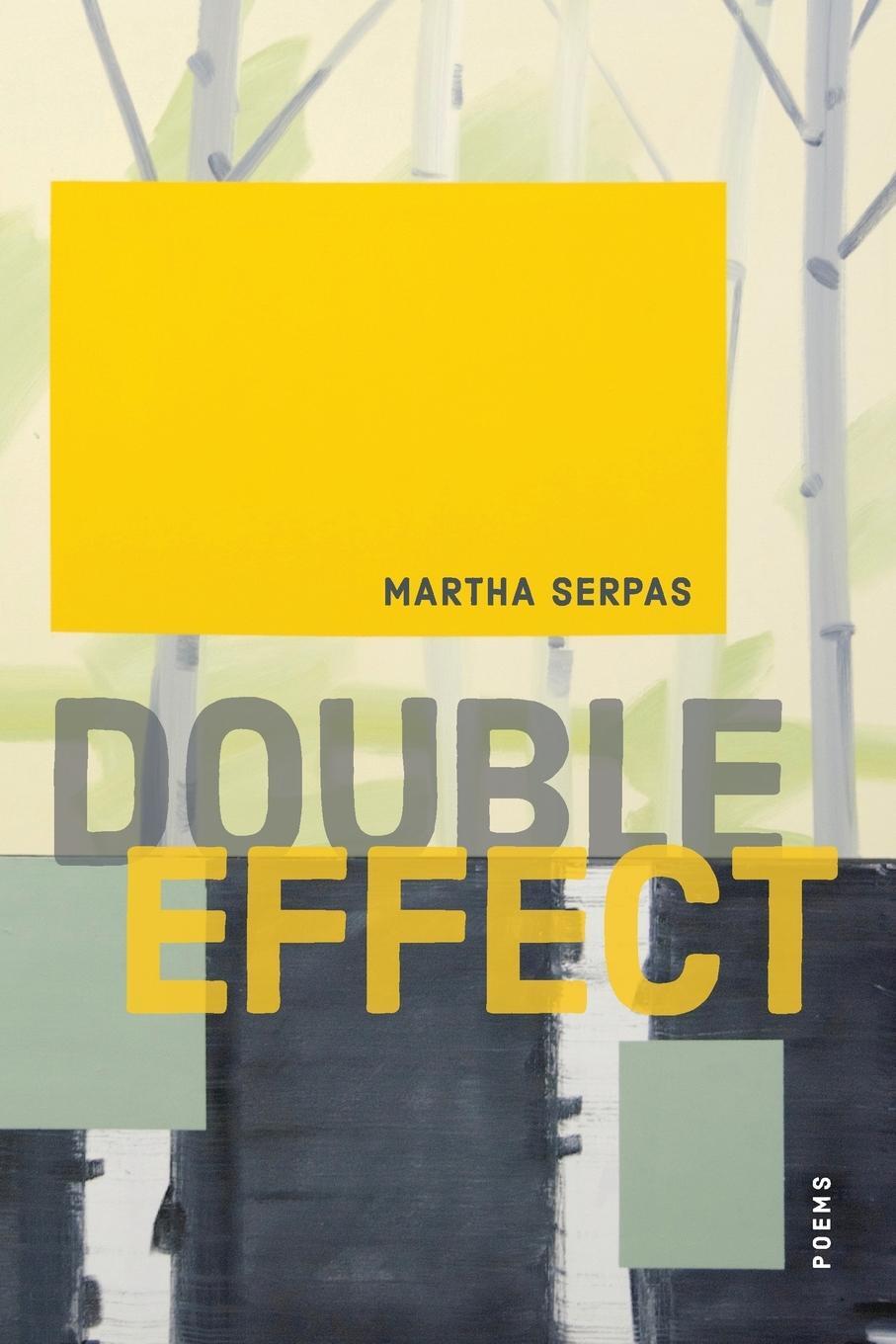 Cover: 9780807172759 | Double Effect | Poems | Martha Serpas | Taschenbuch | Paperback | 2020