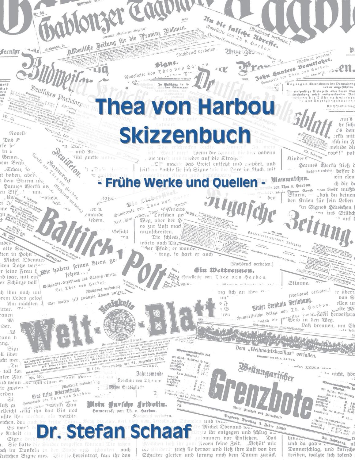 Cover: 9783751983396 | Thea von Harbou Skizzenbuch | Frühe Werke und Quellen | Schaaf Stefan