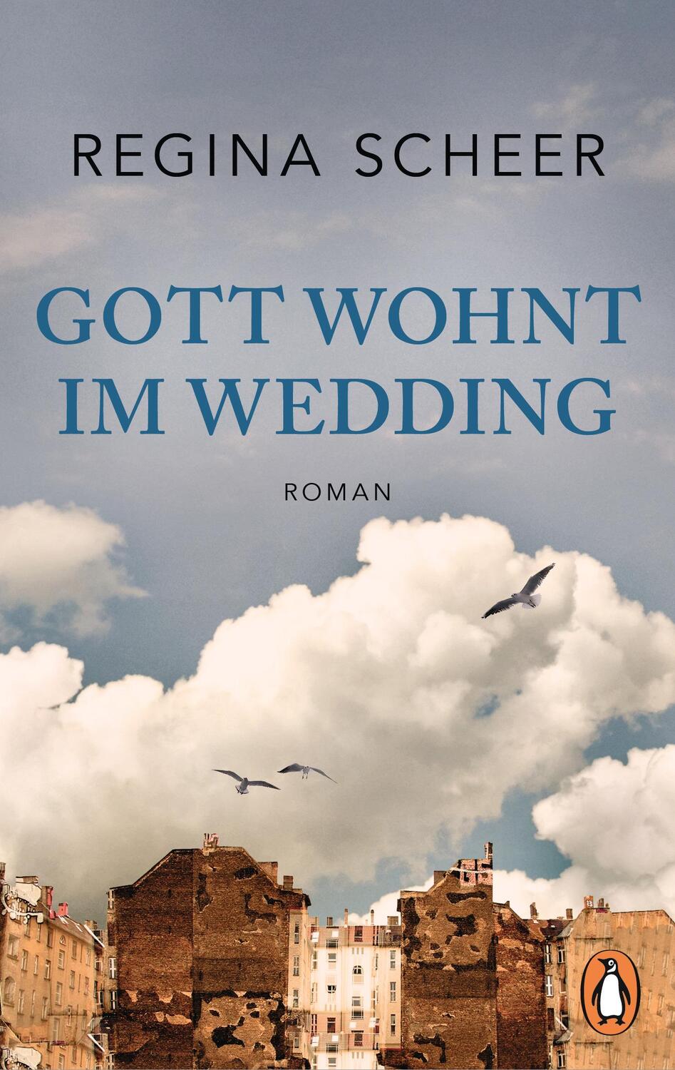 Cover: 9783328105800 | Gott wohnt im Wedding | Roman | Regina Scheer | Taschenbuch | Deutsch