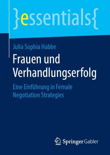 Cover: 9783658244064 | Frauen und Verhandlungserfolg | Julia Sophia Habbe | Taschenbuch
