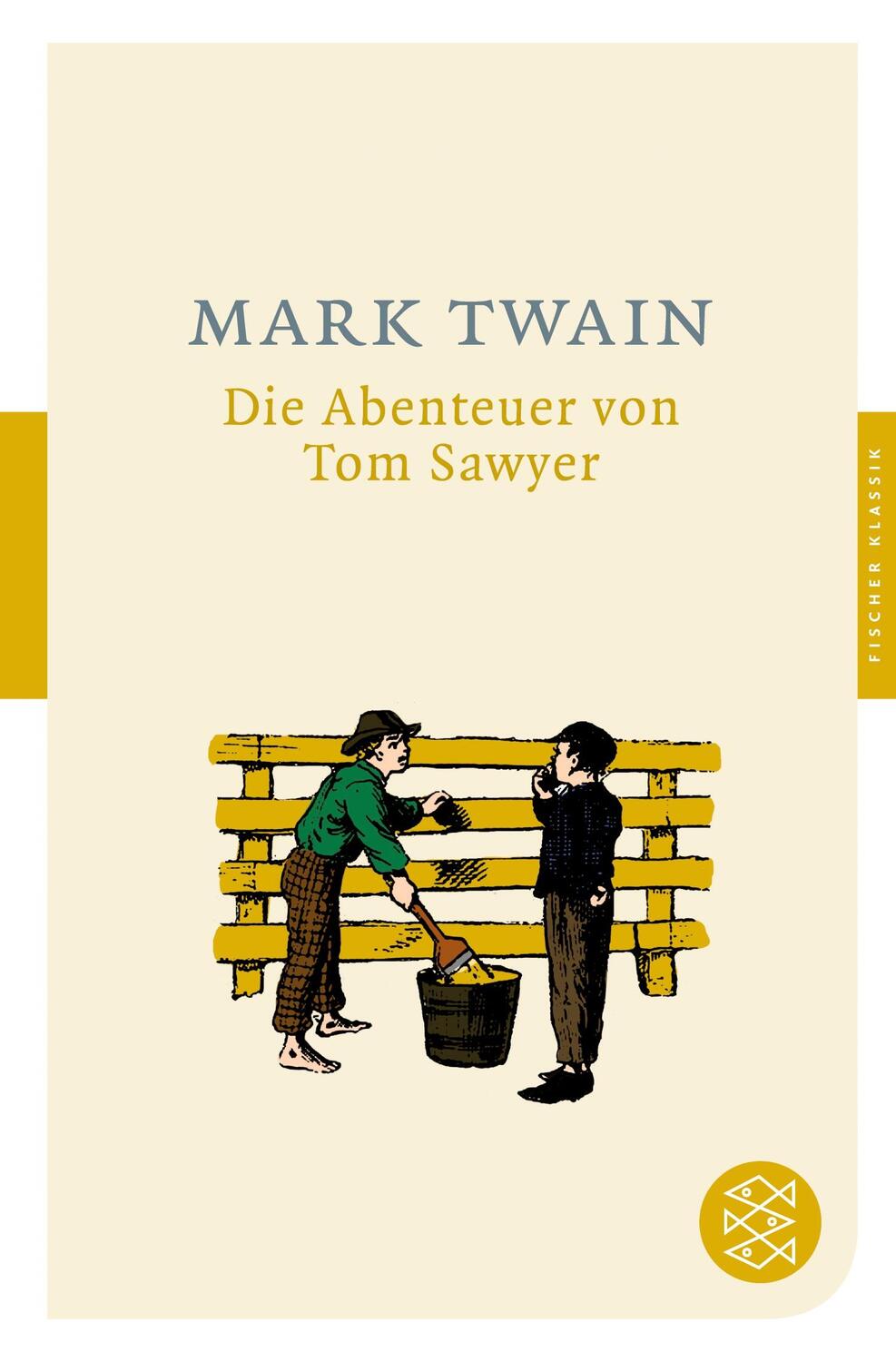 Cover: 9783596900374 | Die Abenteuer von Tom Sawyer | Roman | Mark Twain | Taschenbuch | 2008