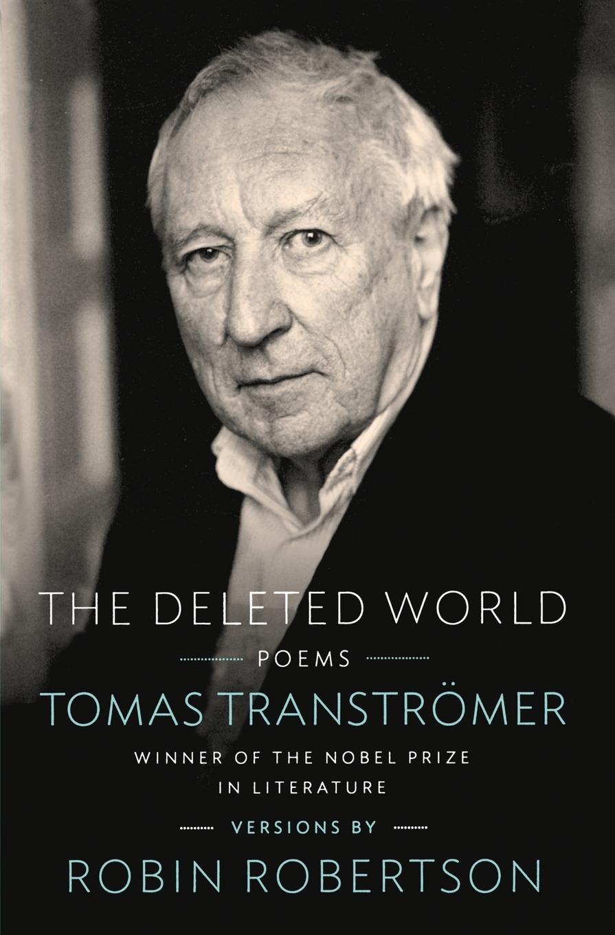 Cover: 9780374533533 | Deleted World | Tomas Transtromer | Taschenbuch | Englisch | 2011