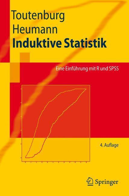 Cover: 9783540775096 | Induktive Statistik | Eine Einführung mit R und SPSS | Taschenbuch