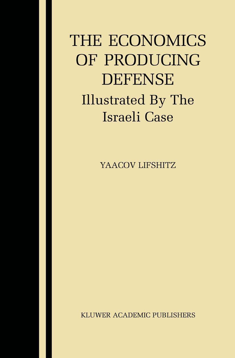 Cover: 9781402075155 | The Economics of Producing Defense | Illustrated by the Israeli Case