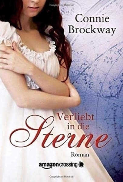 Cover: 9781477823040 | Verliebt in die Sterne | Connie Brockway | Taschenbuch | Deutsch