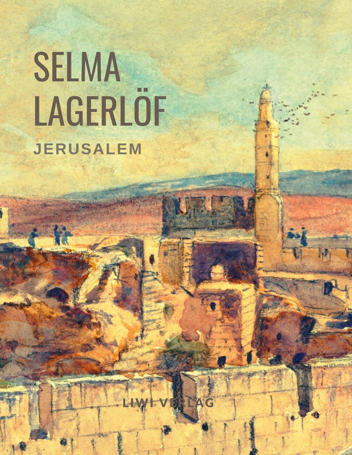 Cover: 9783965424166 | Selma Lagerlöf: Jerusalem (Roman) | Selma Lagerlöf | Taschenbuch