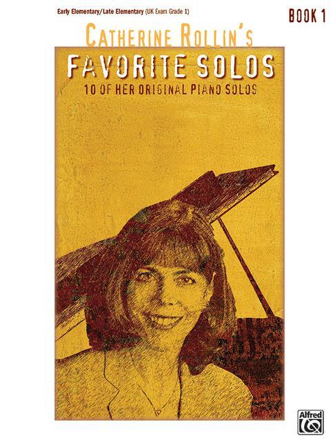 Cover: 38081272269 | Catherine Rollin's Favorite Solos, Bk 1 | Taschenbuch | Buch | 2006