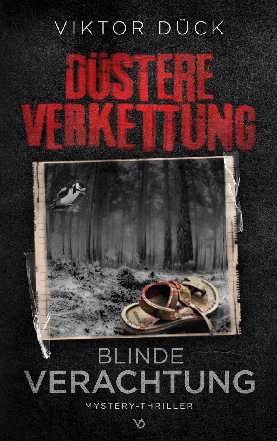 Cover: 9783758370007 | Düstere Verkettung | Blinde Verachtung | Viktor Dück | Taschenbuch