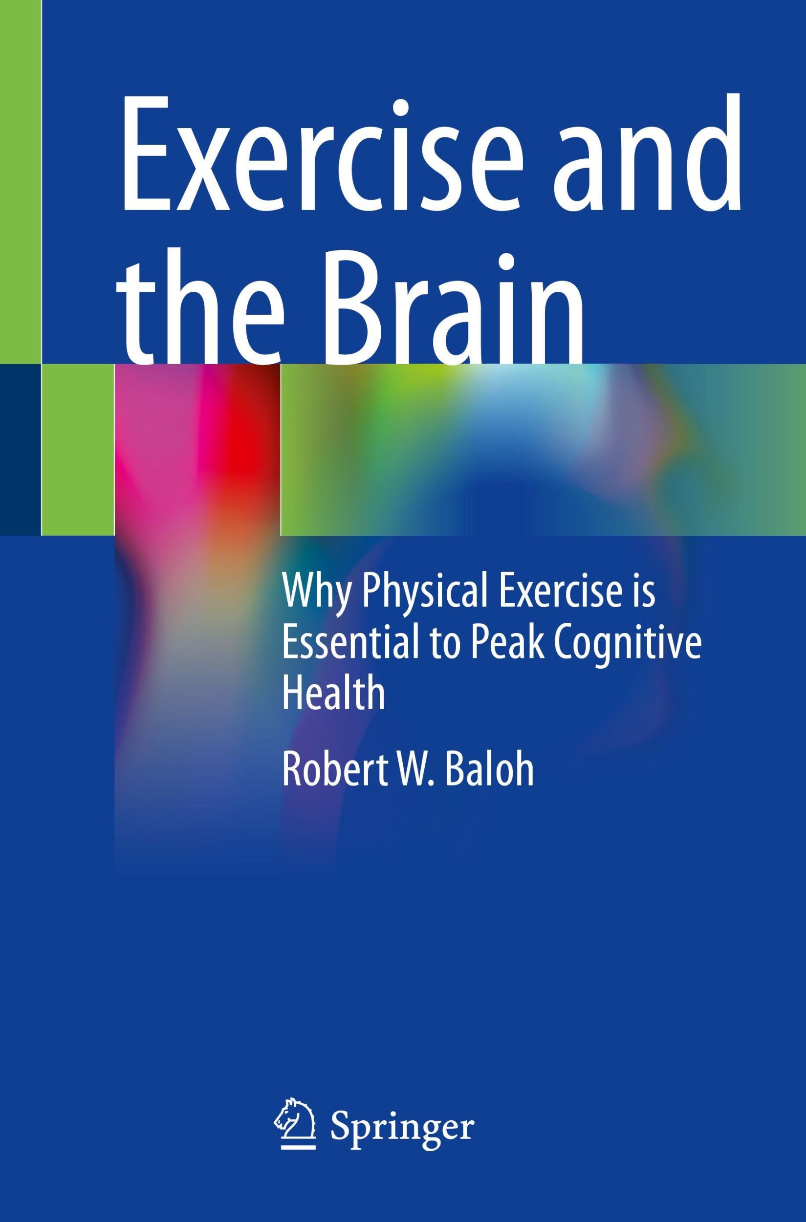 Cover: 9783031139239 | Exercise and the Brain | Robert W. Baloh | Taschenbuch | Paperback