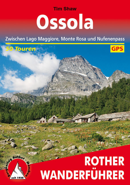 Cover: 9783763345380 | Rother Wanderführer Ossola | Tim Shaw | Taschenbuch | 256 S. | Deutsch