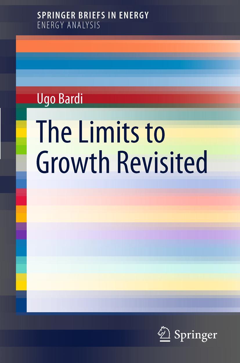 Cover: 9781441994158 | The Limits to Growth Revisited | Ugo Bardi | Taschenbuch | xiii | 2011