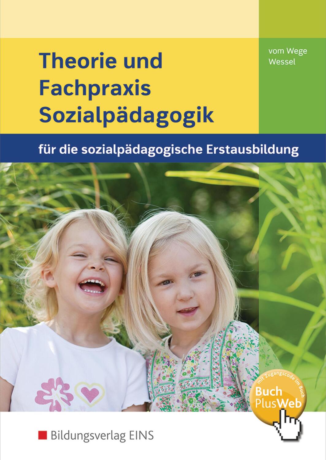 Cover: 9783823789918 | Theorie und Fachpraxis Sozialpädagogik. Schülerband | Wege (u. a.)