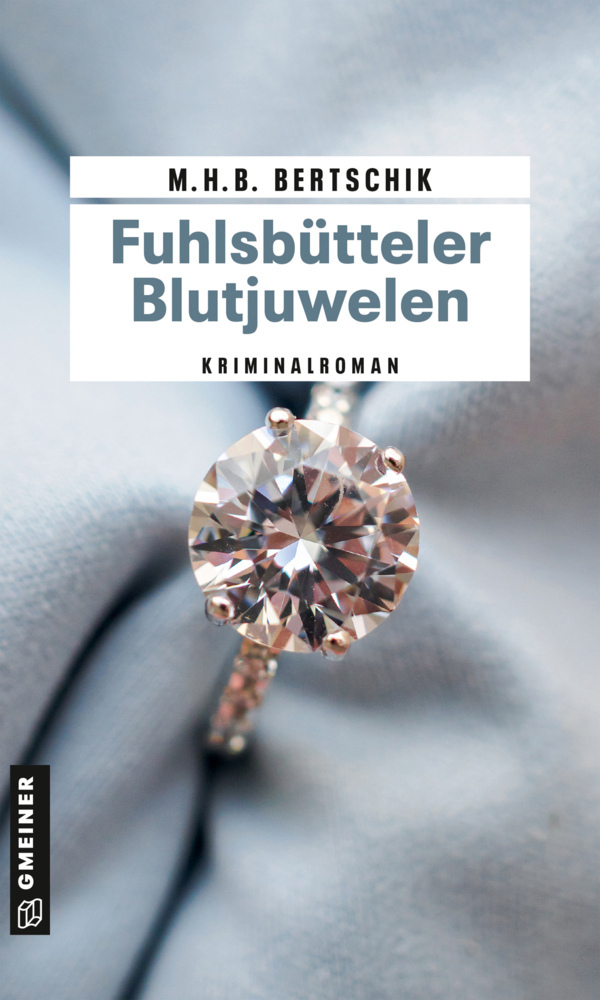 Cover: 9783839201350 | Fuhlsbütteler Blutjuwelen | Kriminalroman | M.H.B. Bertschik | Buch