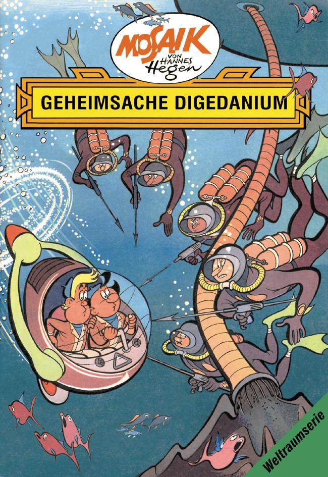 Cover: 9783730215111 | Die Digedags. Weltraum-Serie 03. Geheimsache Digedanium | Hannes Hegen