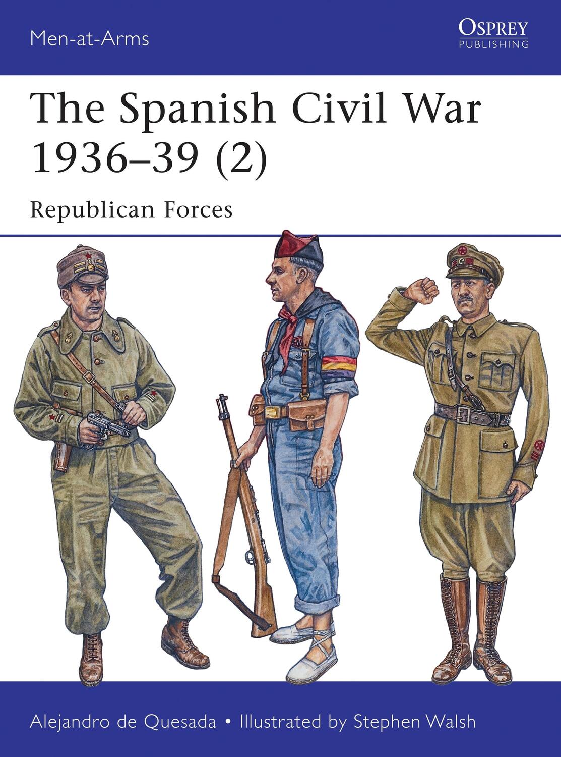 Cover: 9781782007852 | The Spanish Civil War 1936-39 (2) | Republican Forces | Quesada | Buch