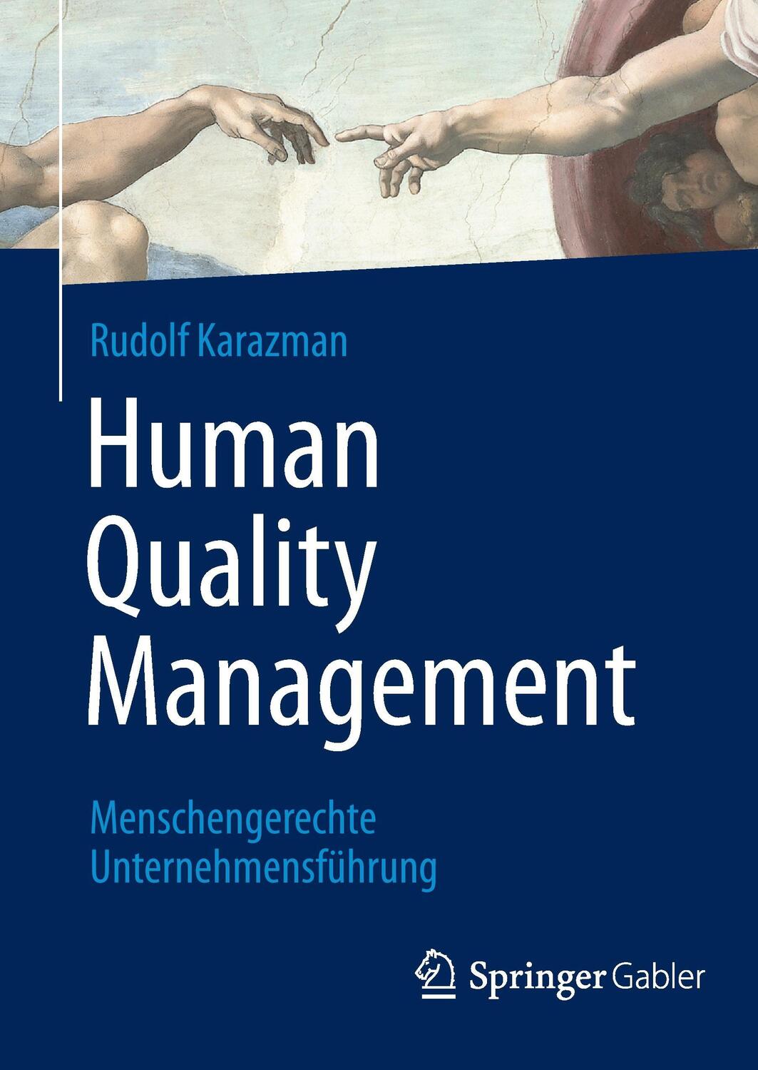 Cover: 9783662454633 | Human Quality Management | Menschengerechte Unternehmensführung | Buch