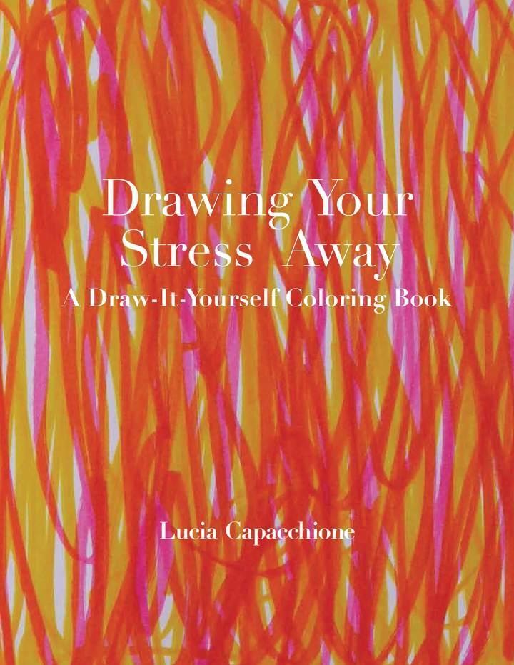 Cover: 9780804011860 | Drawing Your Stress Away | A Draw-It-Yourself Coloring Book | Buch