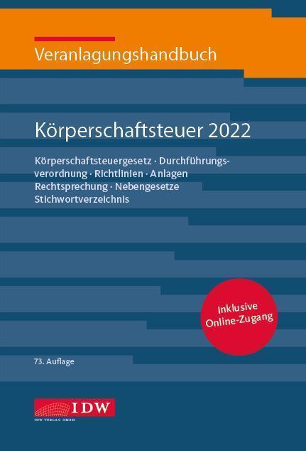 Cover: 9783802127779 | Veranlagungshandb. Körperschaftsteuer 2022, 73. A., m. 1 Buch, m. 1...