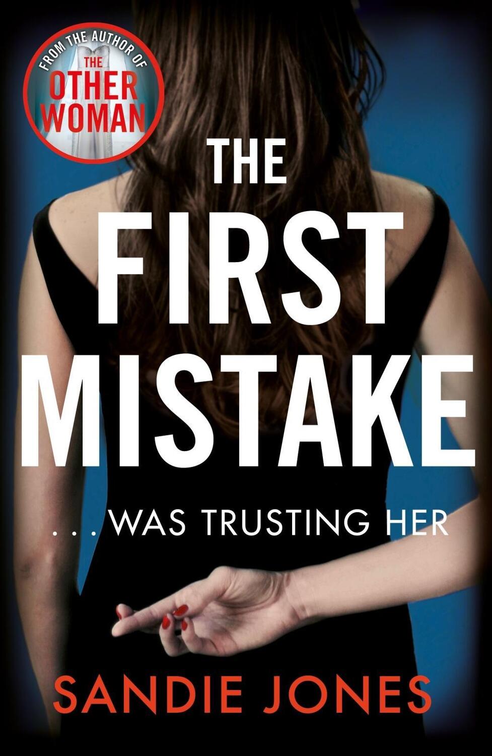 Cover: 9781509885220 | The First Mistake | Sandie Jones | Taschenbuch | Englisch | 2019