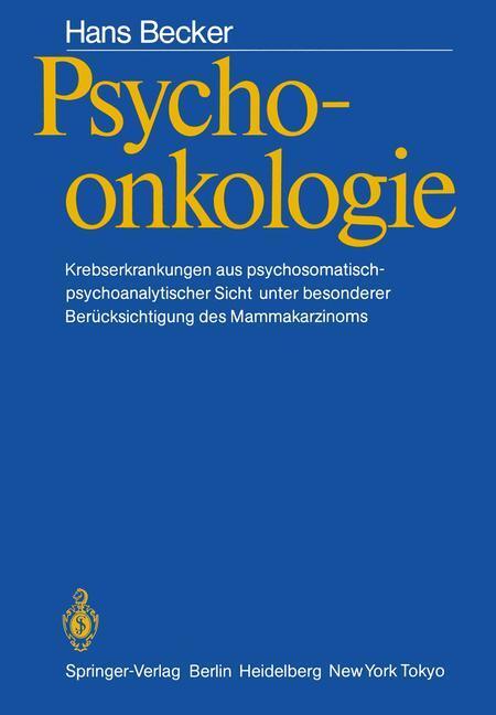 Cover: 9783540135111 | Psychoonkologie | Hans Becker | Taschenbuch | Paperback | XI | Deutsch