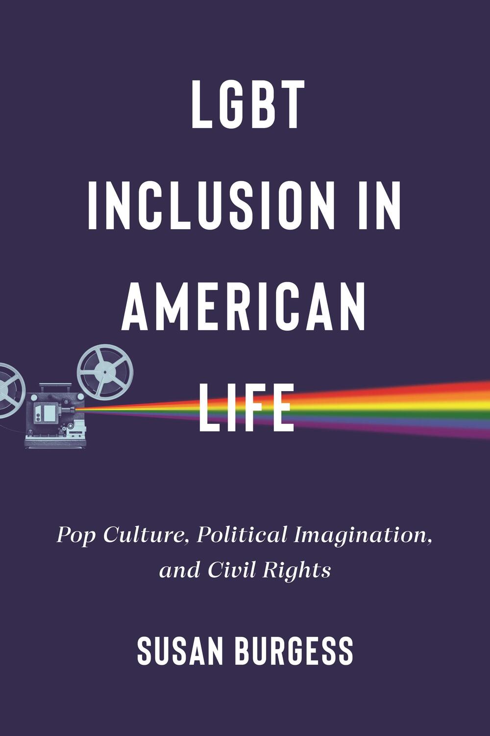 Cover: 9781479819751 | LGBT Inclusion in American Life | Susan Burgess | Taschenbuch | 2023