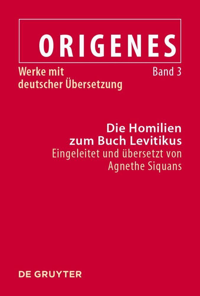Cover: 9783110760347 | Die Homilien zum Buch Levitikus | Agnethe Siquans | Buch | VI | 2021