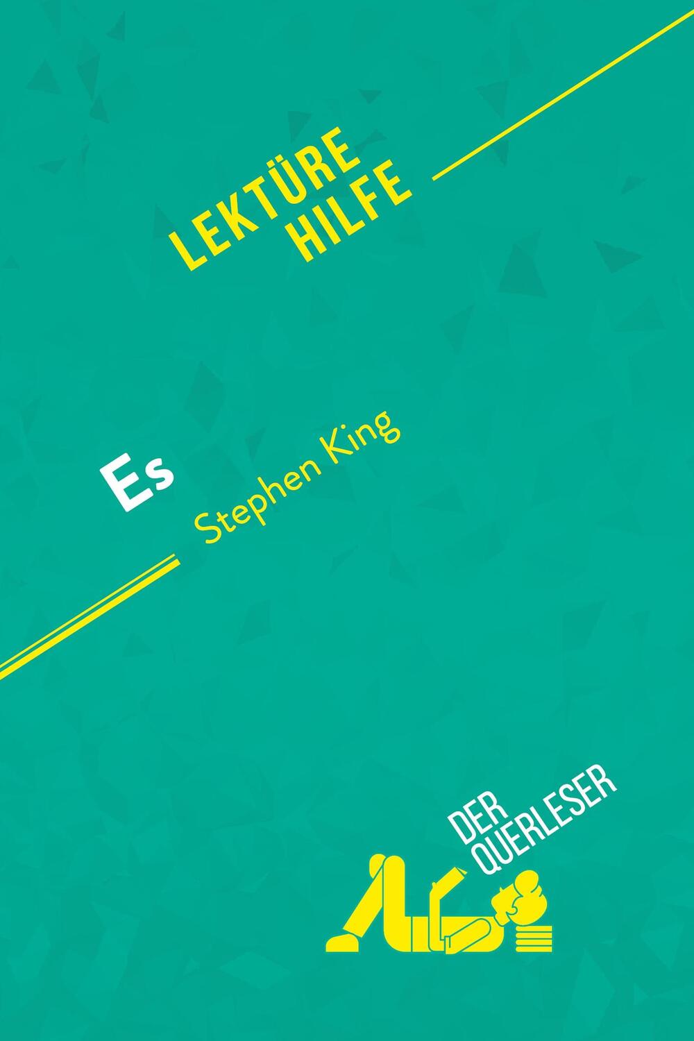Cover: 9782808021296 | Es von Stephen King (Lektürehilfe) | der Querleser | Taschenbuch