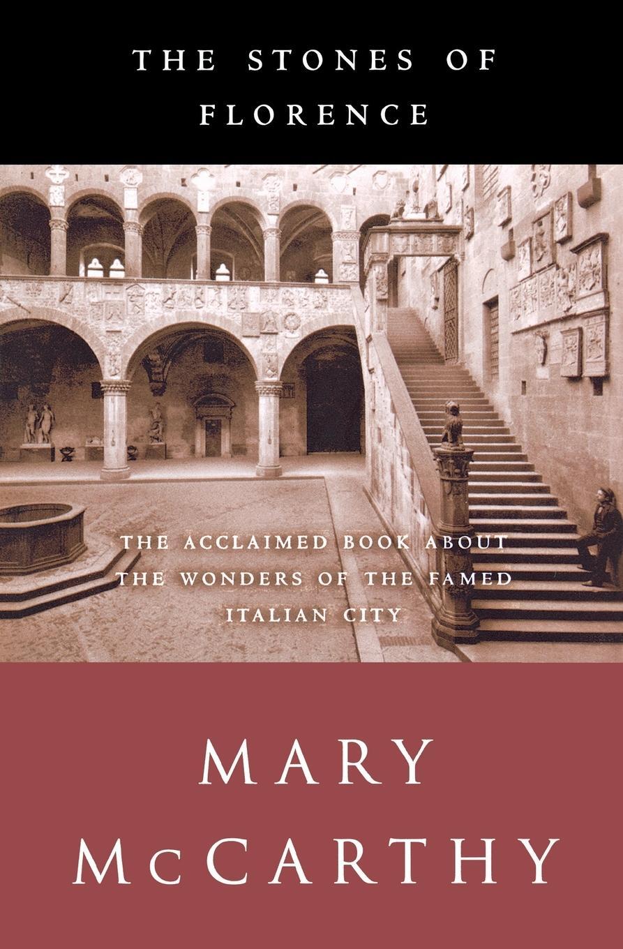 Cover: 9780156027632 | Stones of Florence | Mary Mccarthy | Taschenbuch | Paperback | 2002