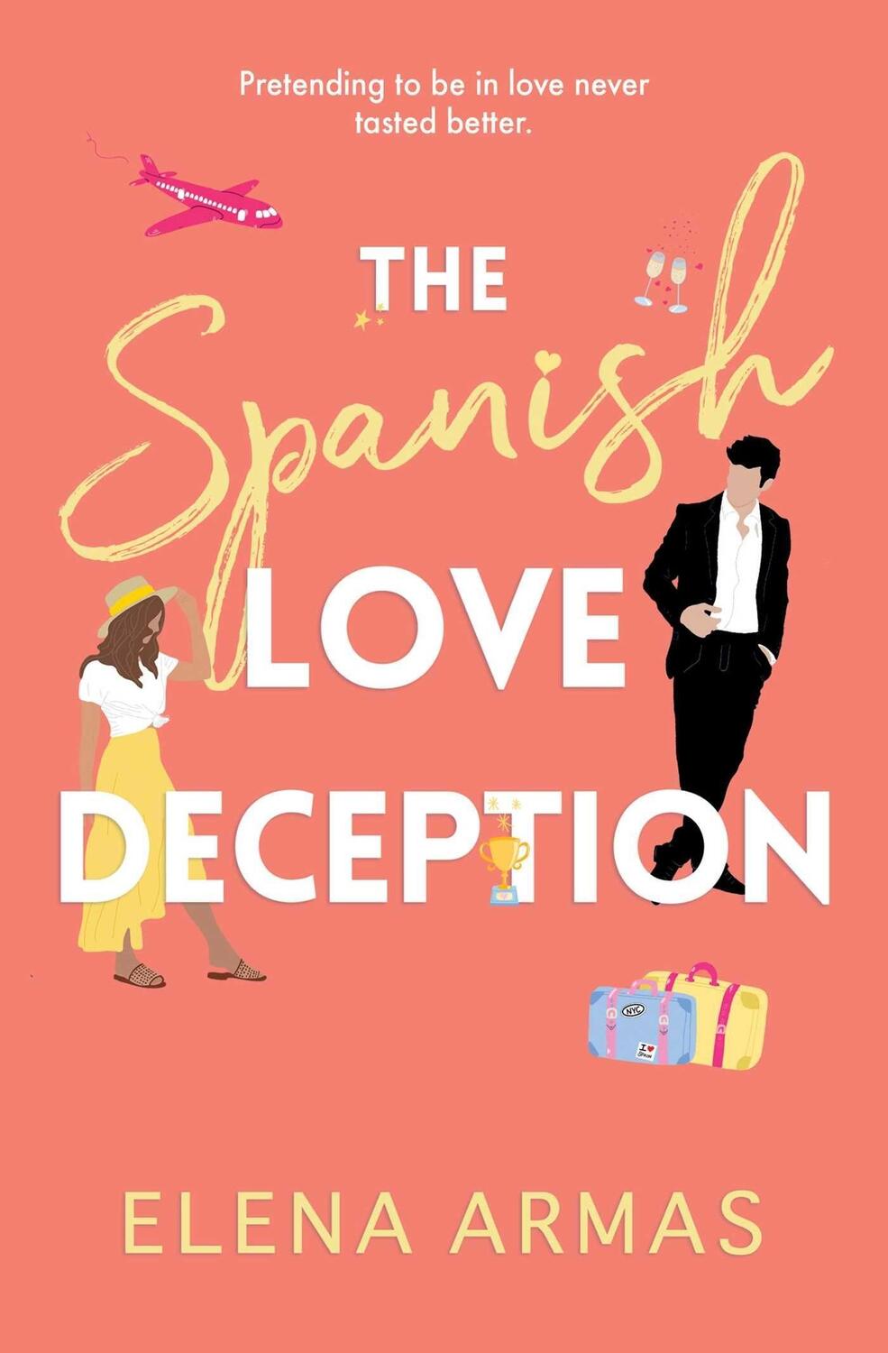 Cover: 9781398515628 | The Spanish Love Deception | TikTok made me buy it! | Elena Armas