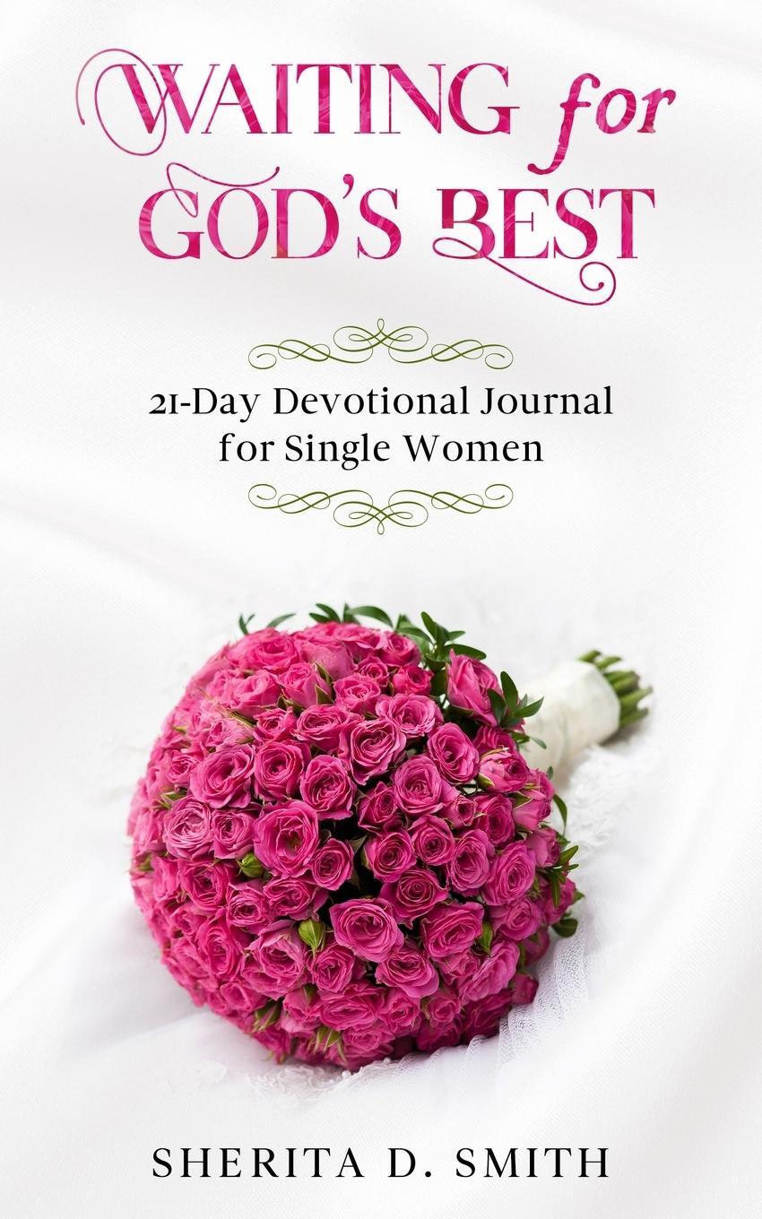 Cover: 9780578895352 | Waiting for God's Best | 21-Day Devotional Journal for Single Women