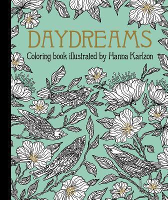 Cover: 9781423645566 | Daydreams Coloring Book | Originally Published in Sweden as Dagdrömmar