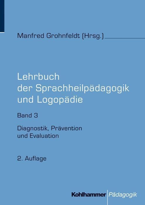 Cover: 9783170199231 | Lehrbuch der Sprachheilpädagogik und Logopädie 3 | Taschenbuch | 2009