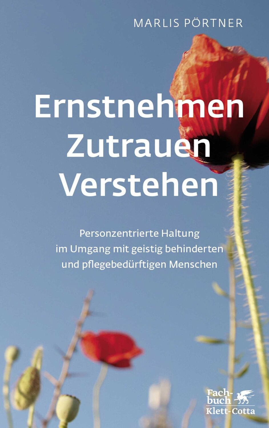 Cover: 9783608961669 | Ernstnehmen - Zutrauen - Verstehen | Marlis Pörtner | Taschenbuch